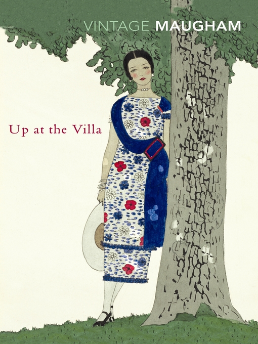 Détails du titre pour Up At the Villa par W. Somerset Maugham - Disponible